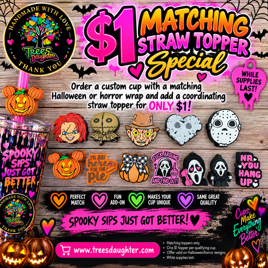$1 Matching Halloween/Horror Straw Topper Add-On